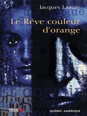 cover image of Le Rêve couleur d'orange